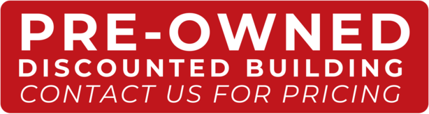 Pre-owned discounted building — contact us for pricing